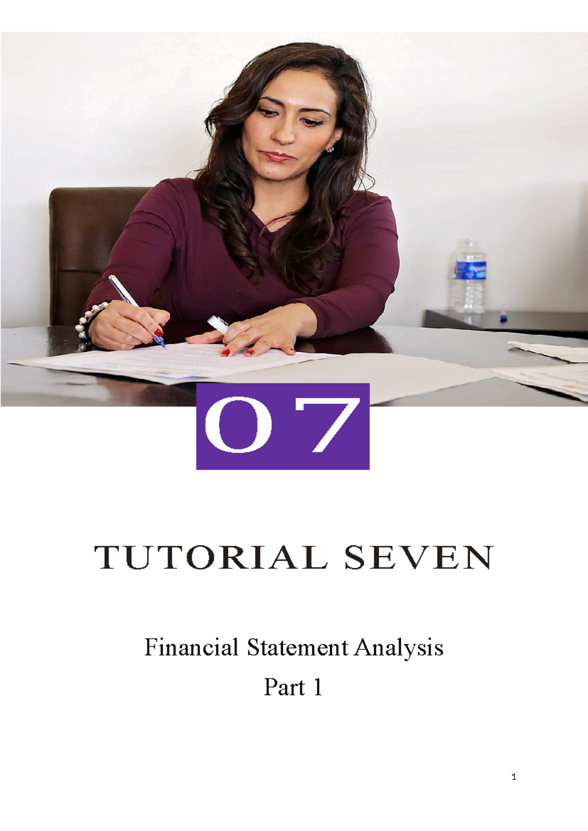 Topic 7 Tutorial ACCT1101 - 07 TUTORIAL SEVEN Financial Statement ...