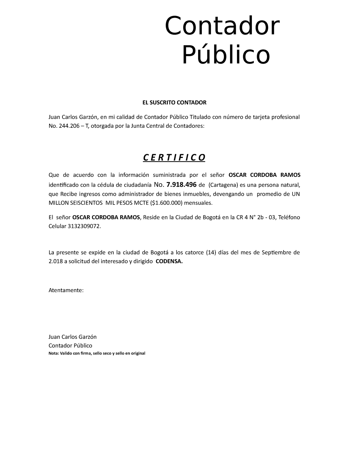 Certificado De Ingresos El Suscrito Contador Juan Carlos Garzón En