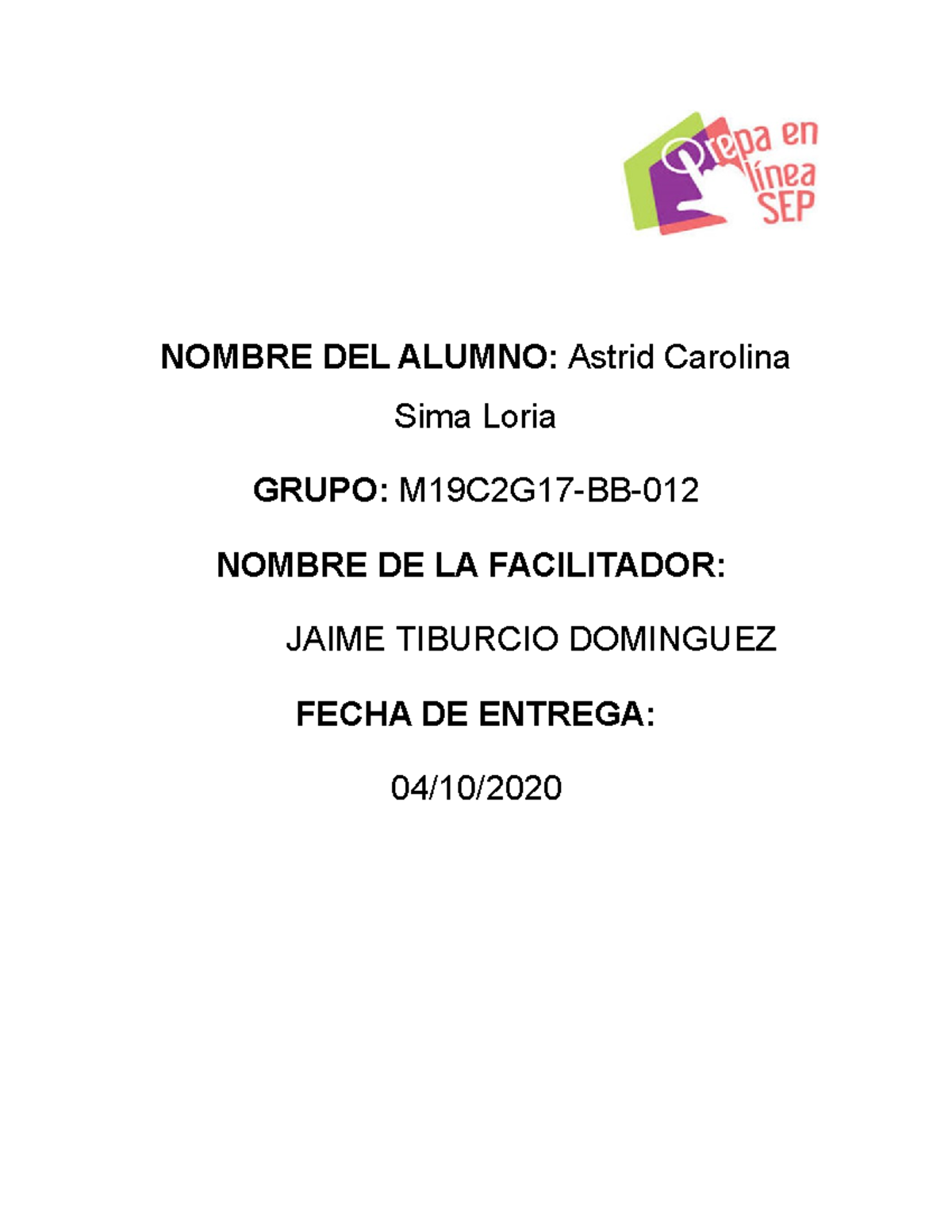 Sima Loria Astrid fisica 1 - NOMBRE DEL ALUMNO: Astrid Carolina Sima ...