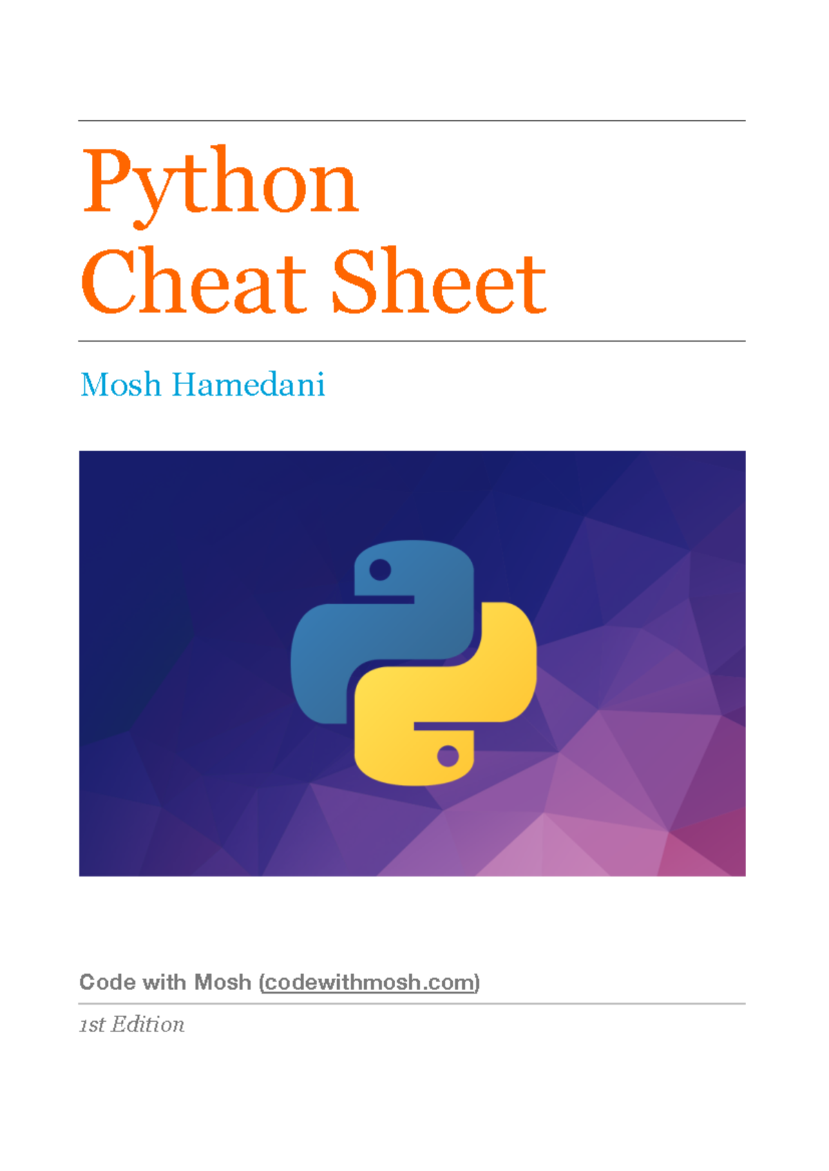Python-2 - its a good explanation - Python Cheat Sheet Mosh Hamedani ...