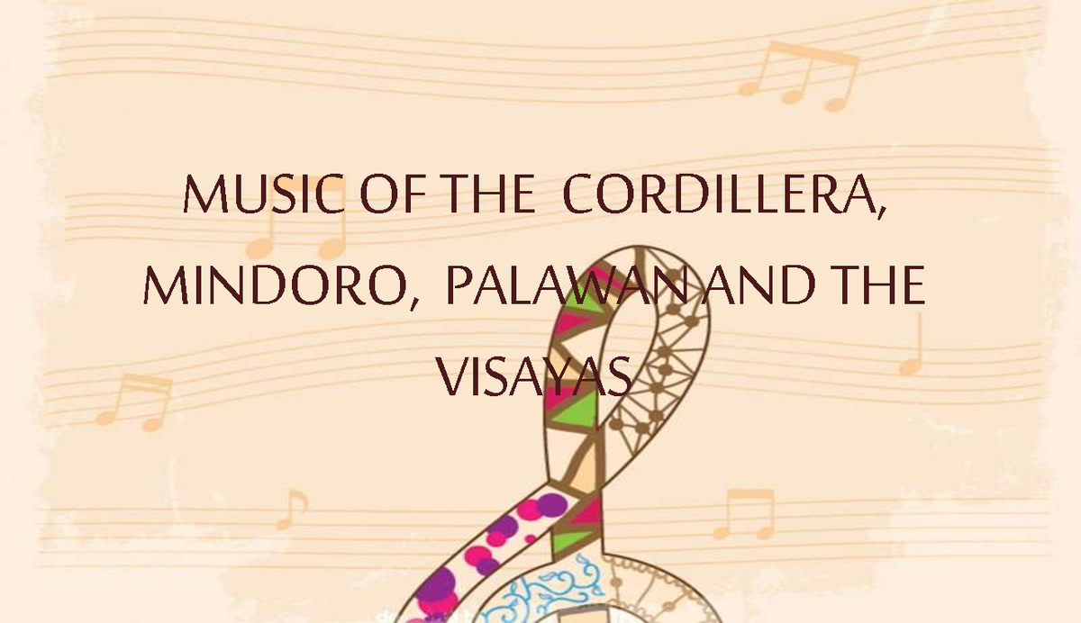 Music of the cordillera mindoro visayas180828110253 MUSIC OF THE