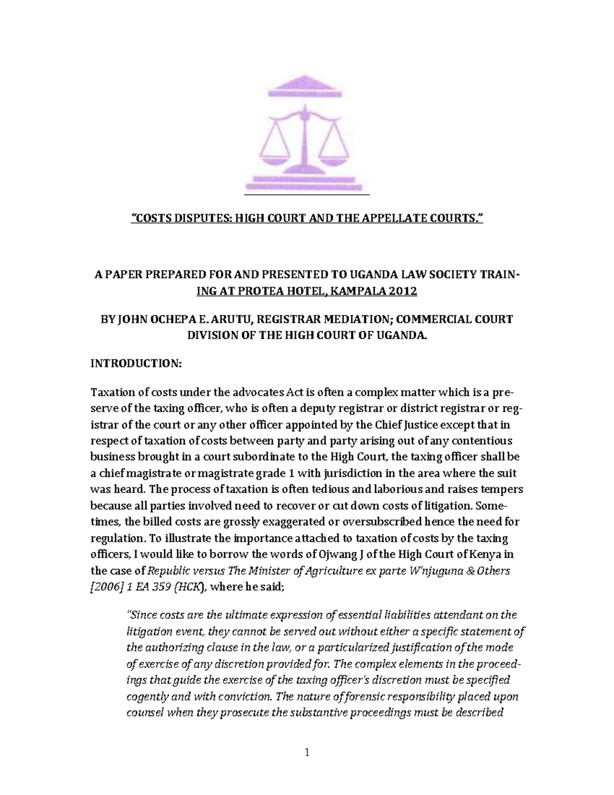 Costs Disputes Paper TO LAW Society 2010 “COSTS DISPUTES HIGH COURT