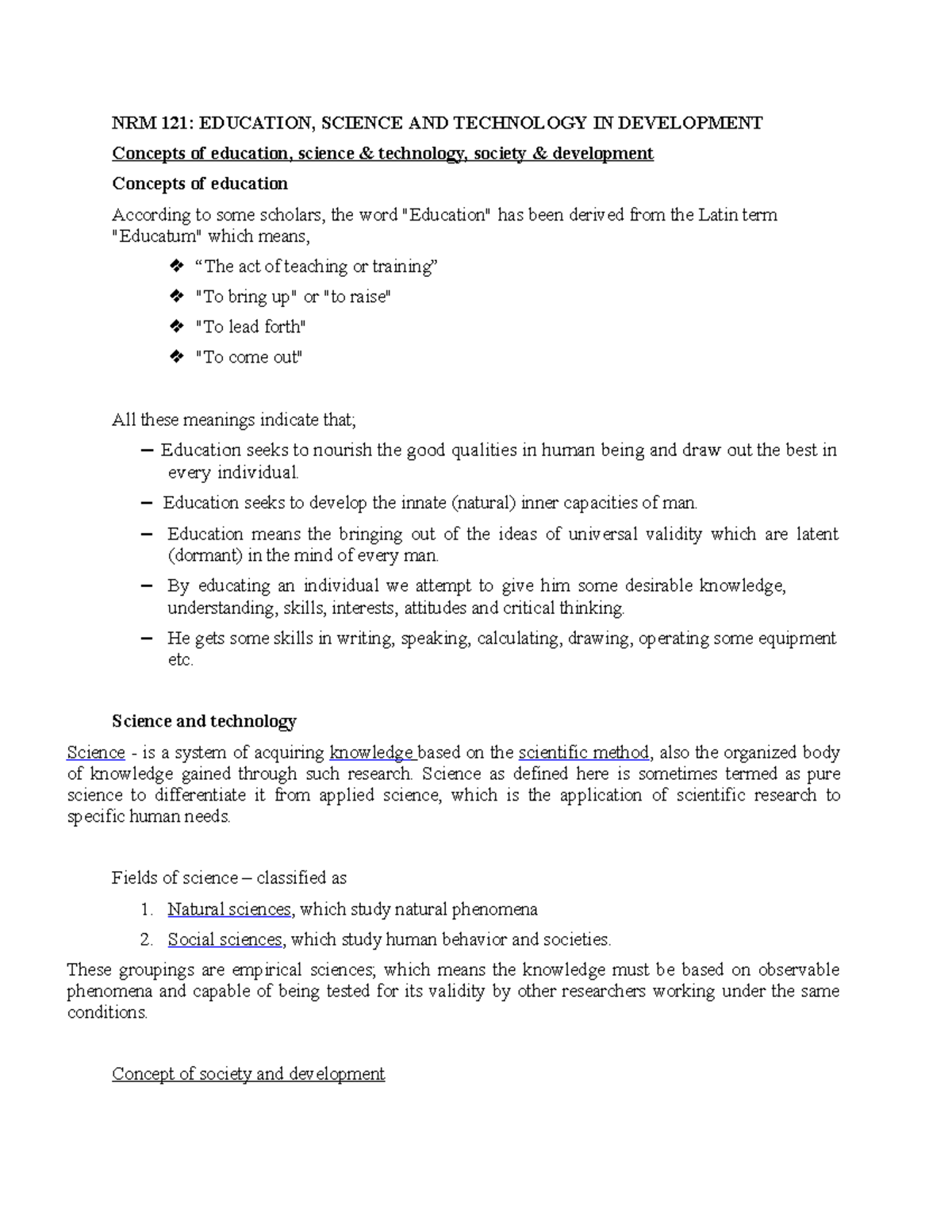 Science and Technology in Development NRM 121 EDUCATION, SCIENCE AND