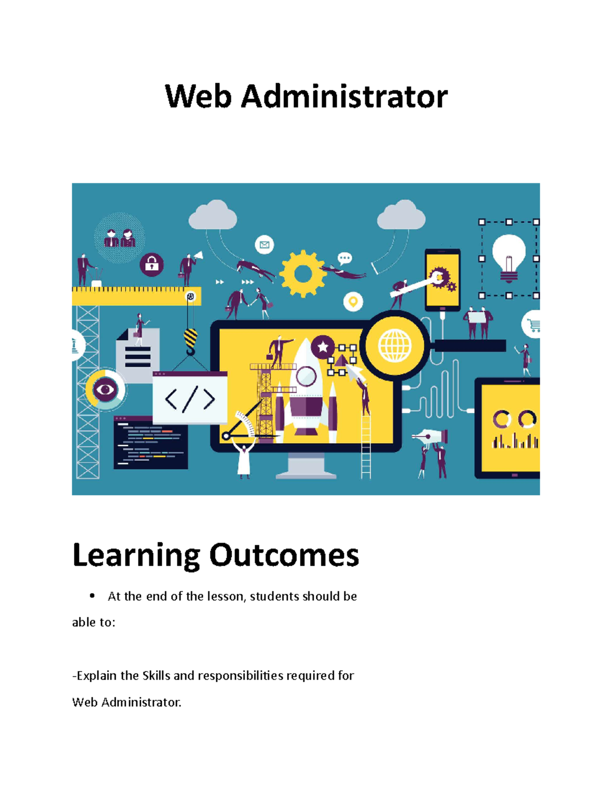 Web Administrator - Web Administrator Learning Outcomes At the end of ...