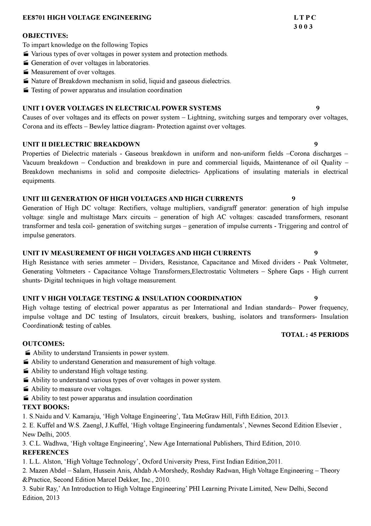 EE8701 HIGH Voltage Engineering L T P C EE8701 HIGH VOLTAGE