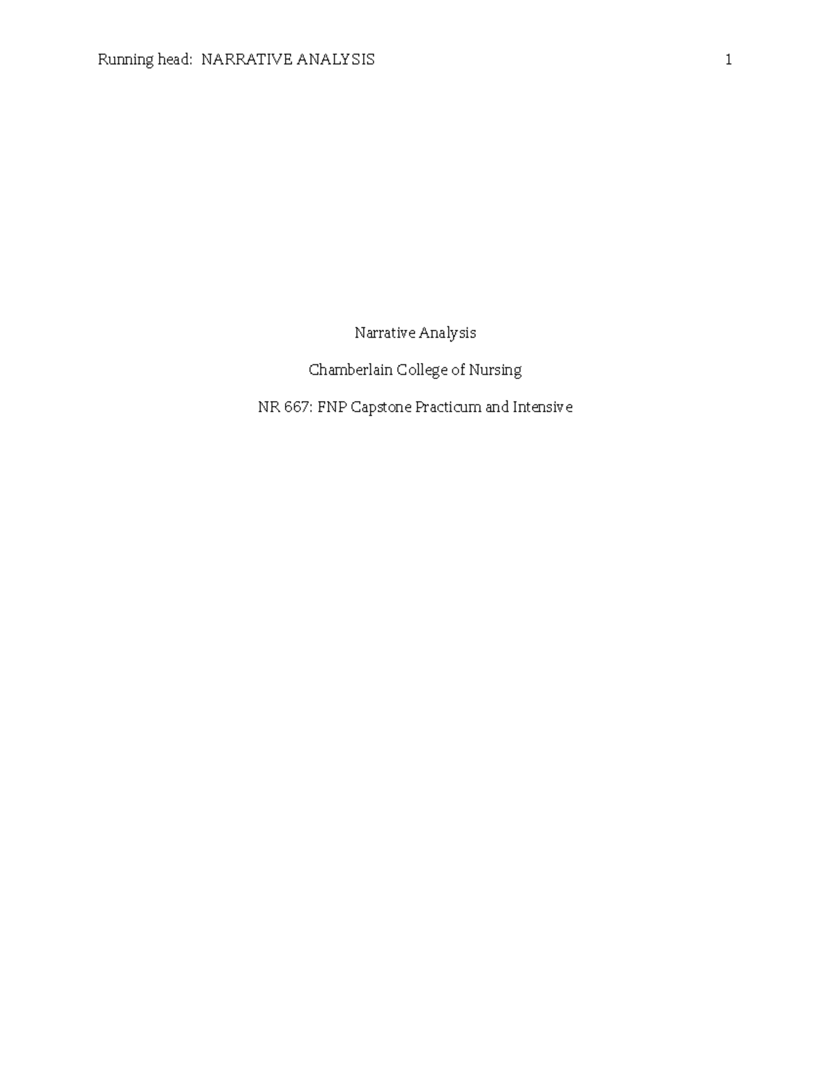 NR 667 narrative rough draft - Running head: NARRATIVE ANALYSIS 1 ...