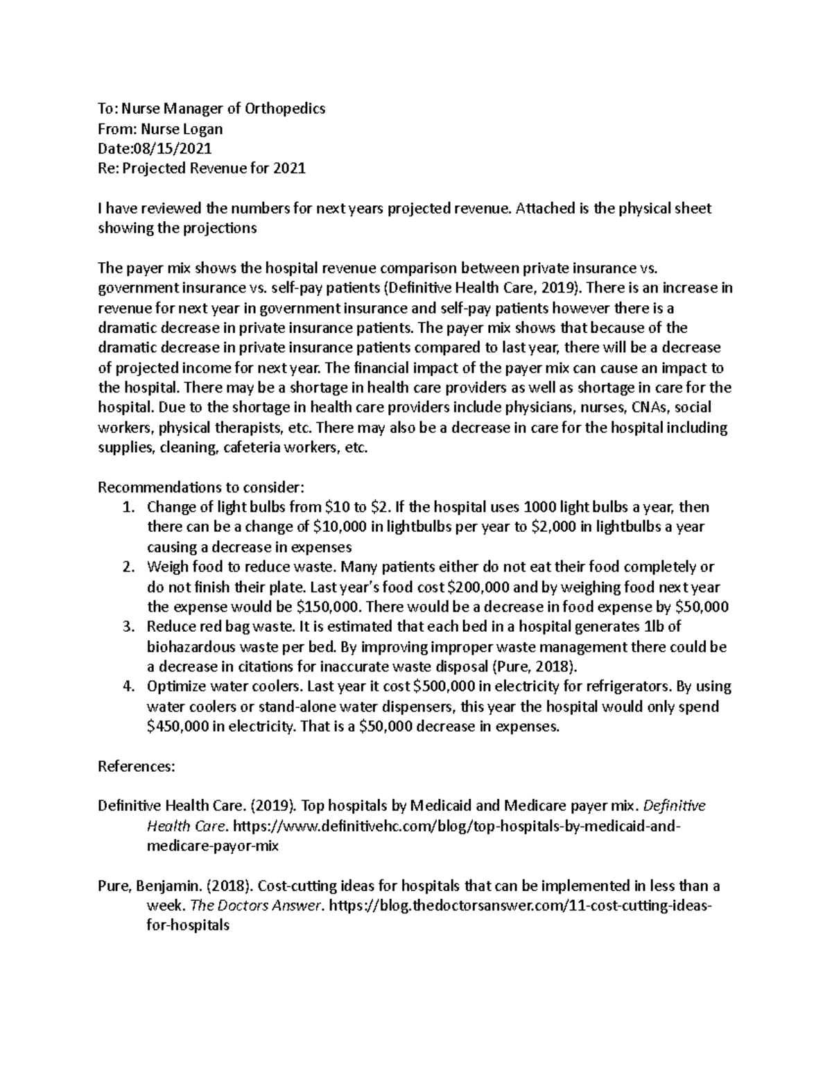 Lstrickland memo 082021 - To: Nurse Manager of Orthopedics From: Nurse ...