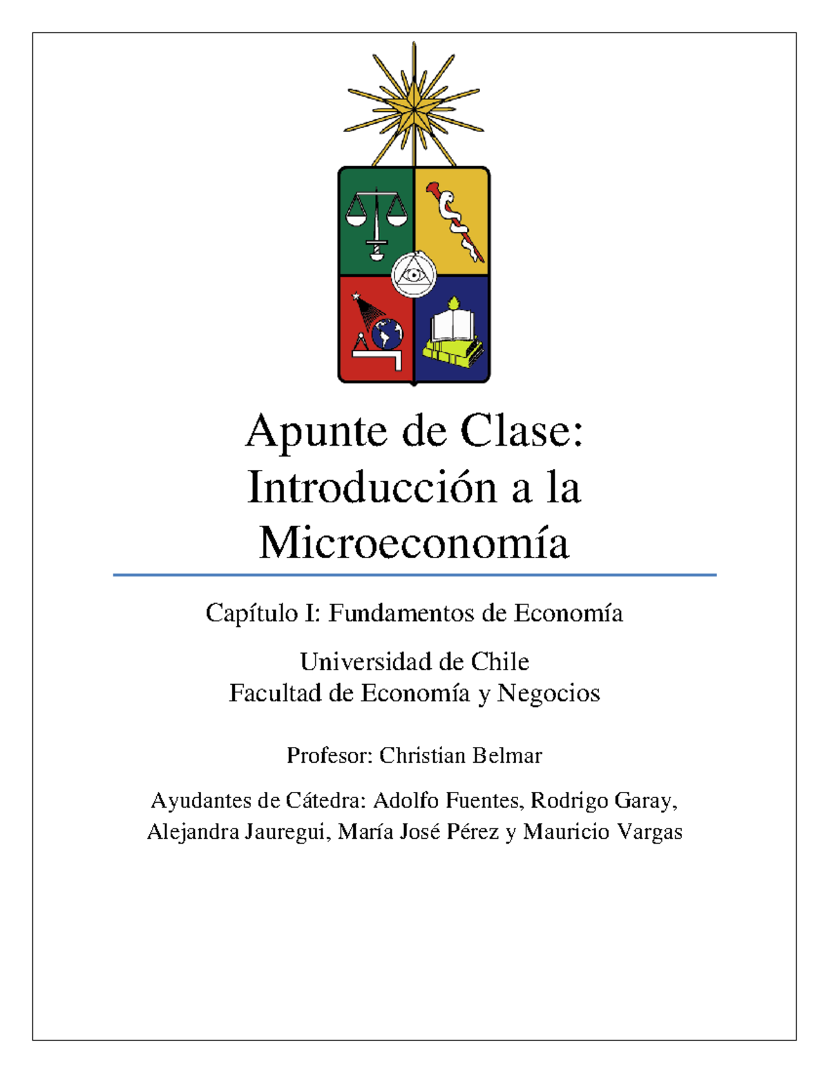 Apuntes 1 - Apunte De Clase: Introducción A La Microeconomía Capítulo I ...