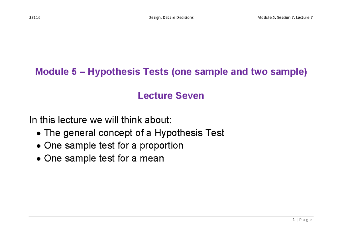 Lecture 7 - Module 5 – Hypothesis Tests (one sample and two sample ...