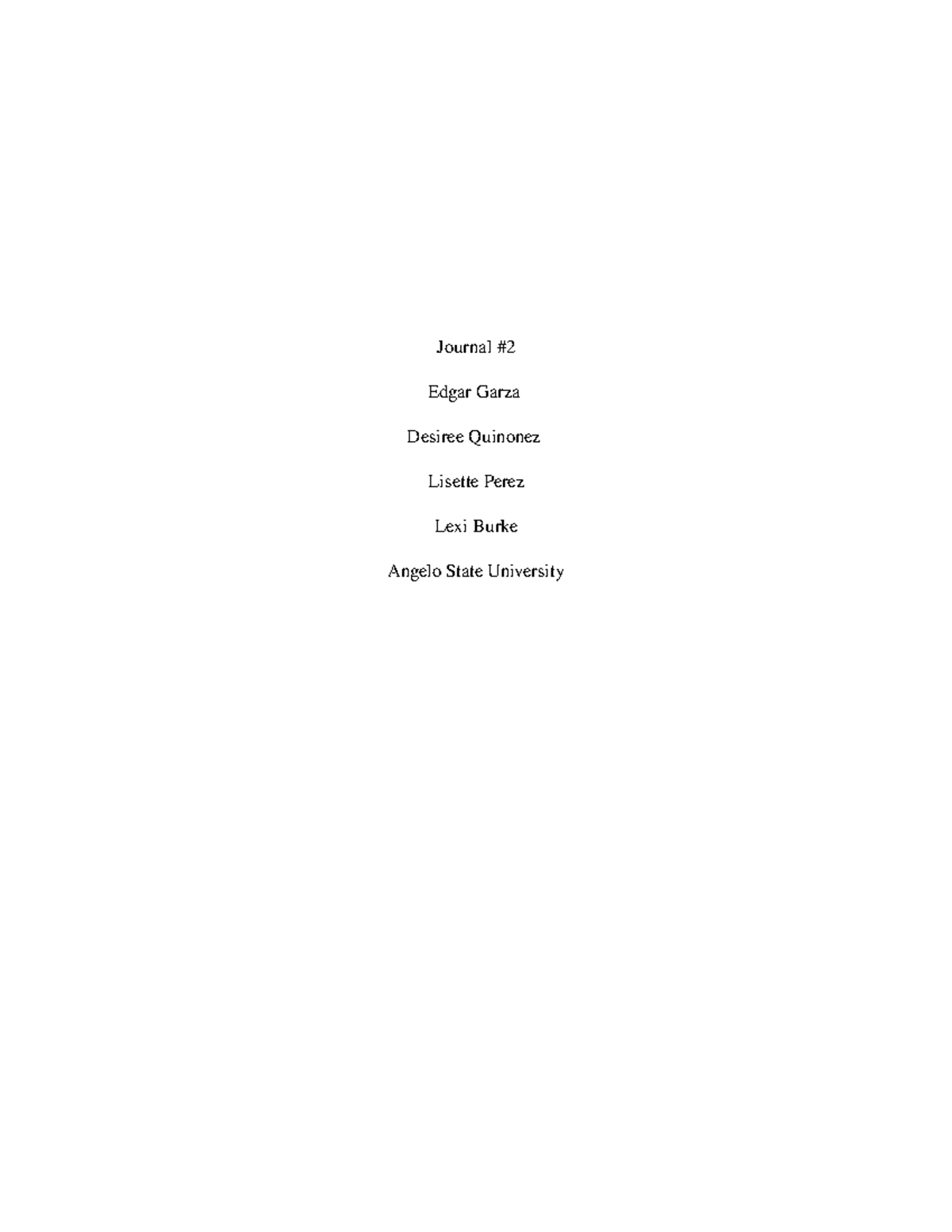 Chapter 3 - Grade: A+ - Journal # Edgar Garza Desiree Quinonez Lisette ...