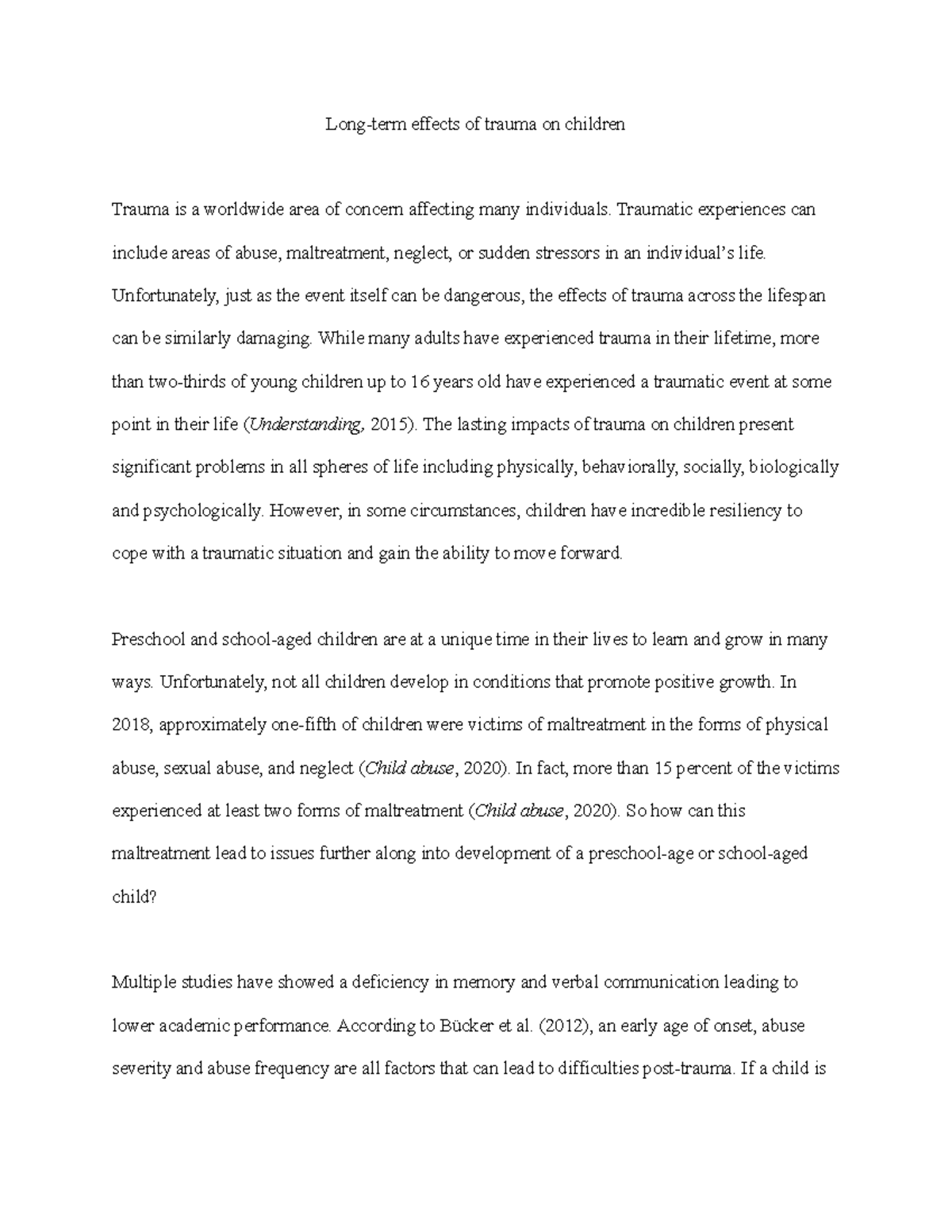 COUC502 Trauma Essay 1 Long term Effects Of Trauma On Children Trauma 