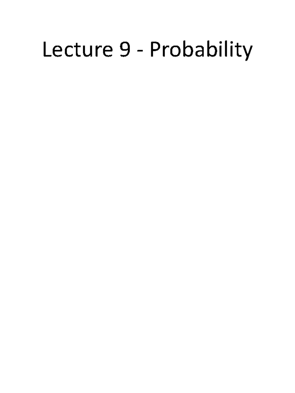 Chapter 9 - Lecture notes 9 - Lecture 9 Probability The idea of ...