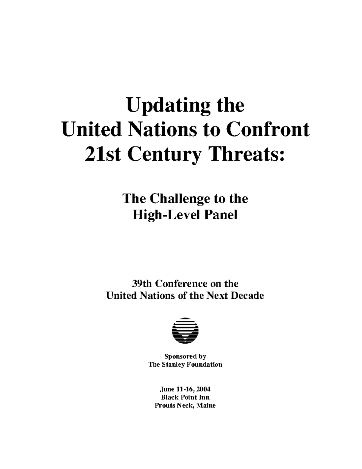 History of United Nation - Updating the United Nations to Confront 21st ...