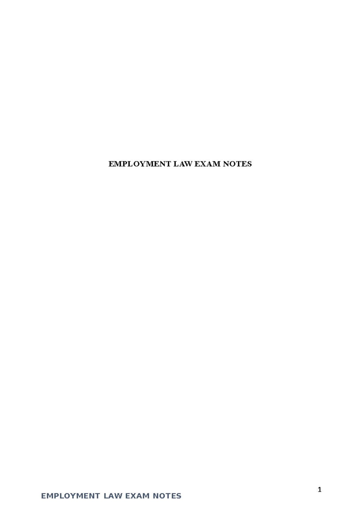 Employment EXAM Notes - EMPLOYMENT LAW EXAM NOTES EMPLOYMENT LAW EXAM ...