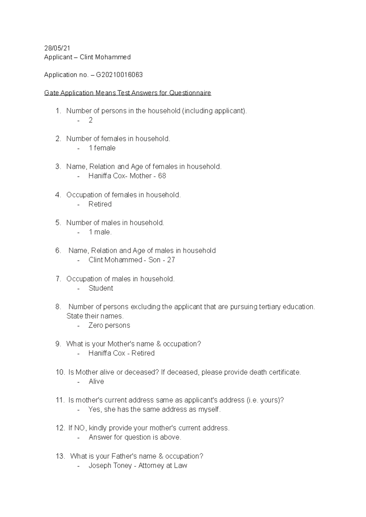 Questionnaire Answers Means Test 28/05/ Applicant Clint Mohammed