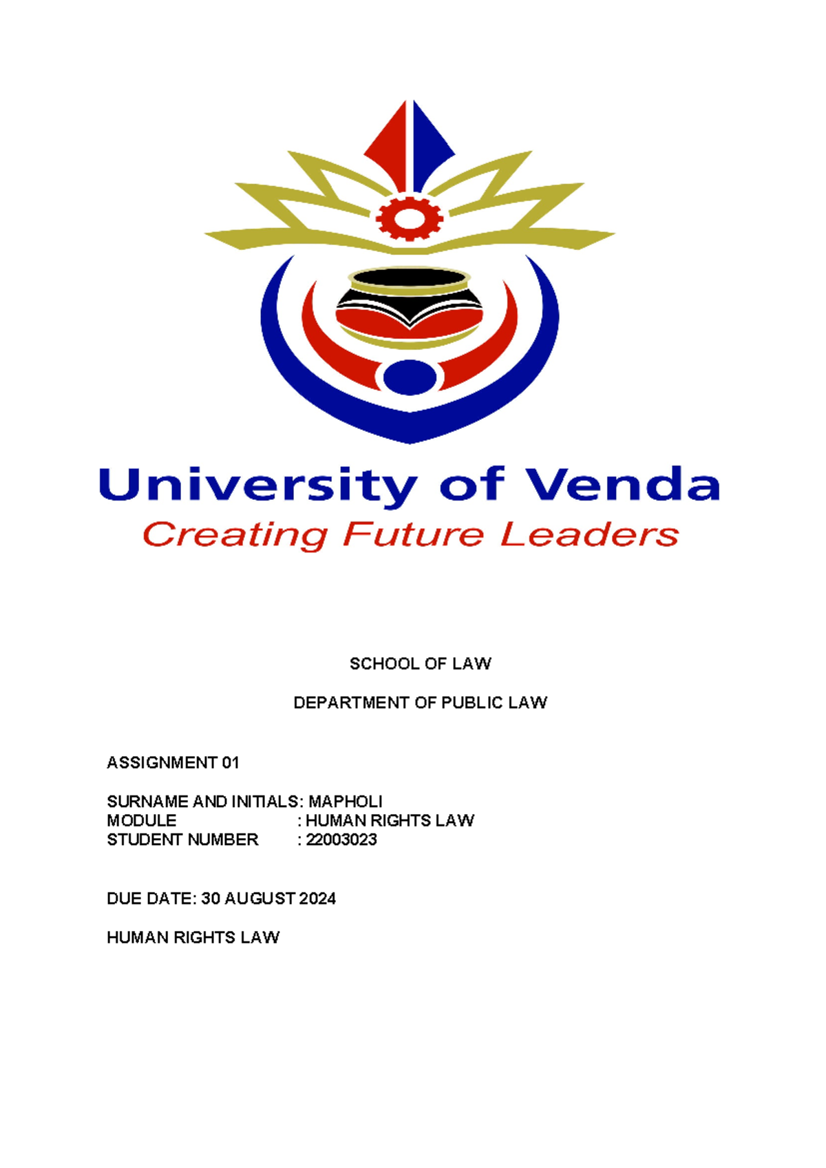 Buchilos Assignment HRL SCHOOL OF LAW DEPARTMENT OF PUBLIC LAW ASSIGNMENT 01 SURNAME AND