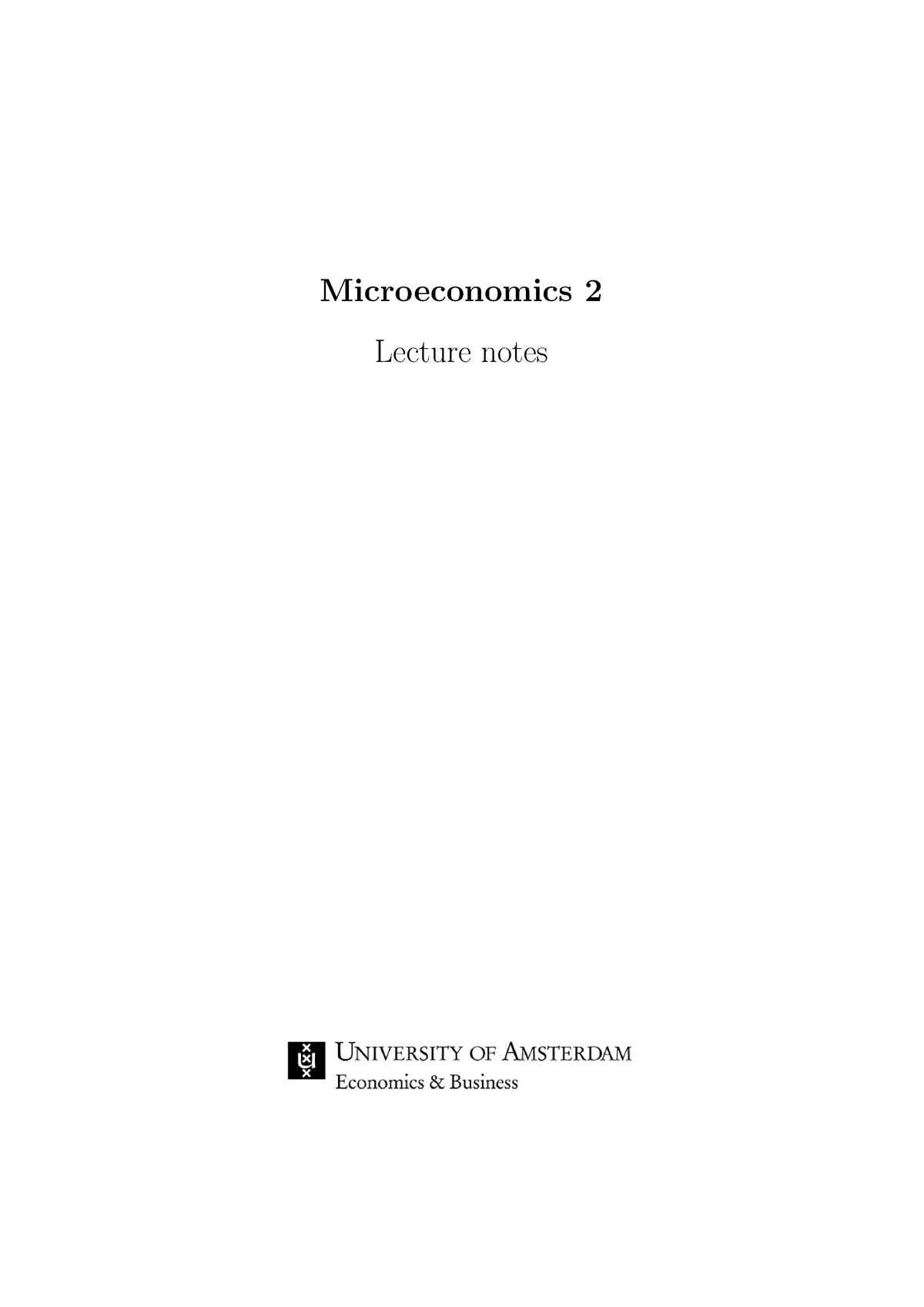 Micro 2 Lecture Notes - Microeconomics 2 Lecture Notes Contents 1 ...