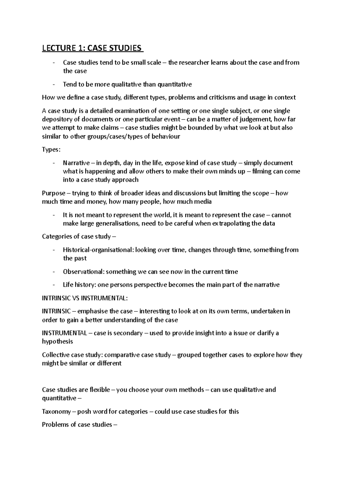 Lecture 1 - case studies - LECTURE 1: CASE STUDIES Case studies tend to ...