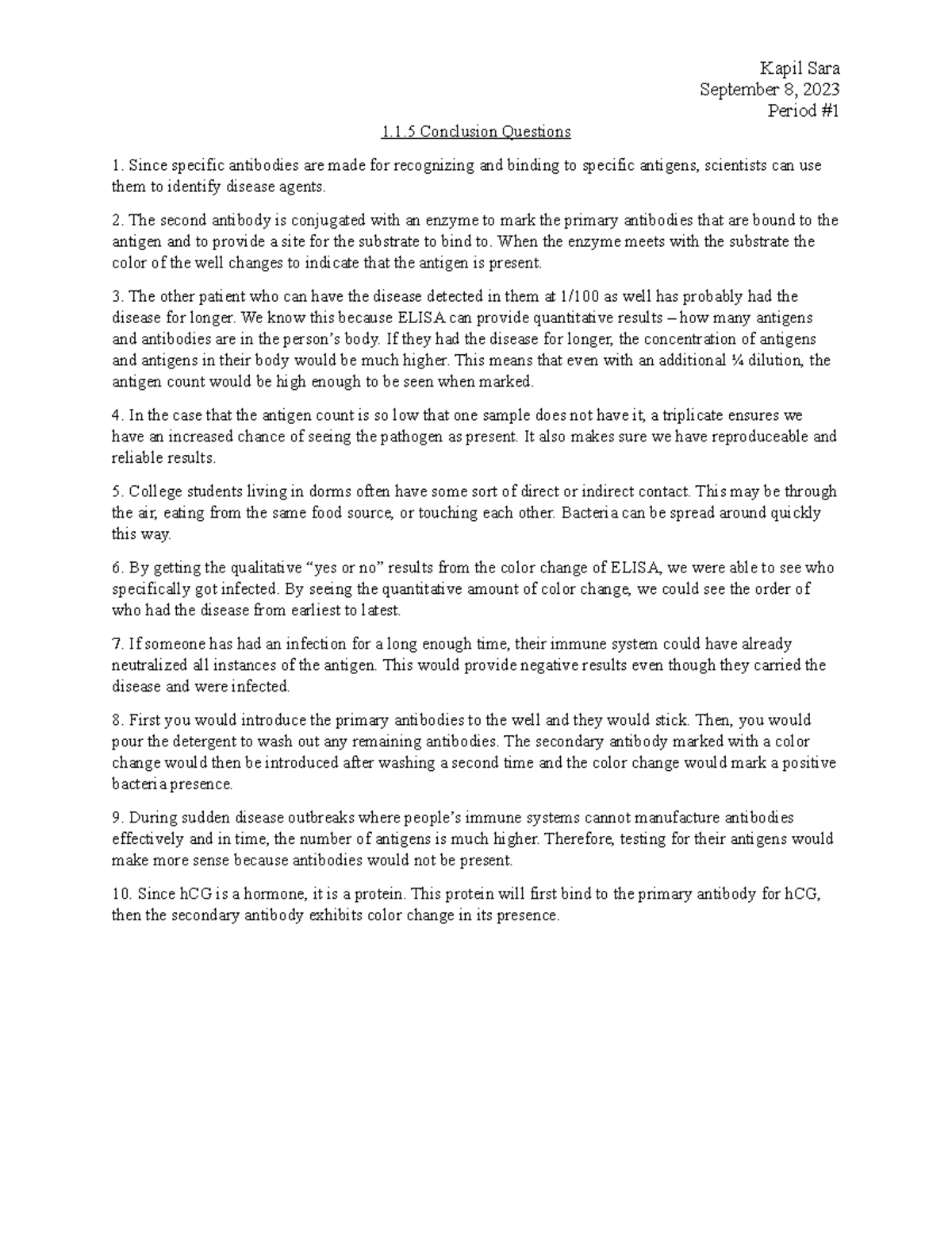 1.1.5 Conclusion Questions - Kapil Sara September 8, 2023 Period 1.1 ...