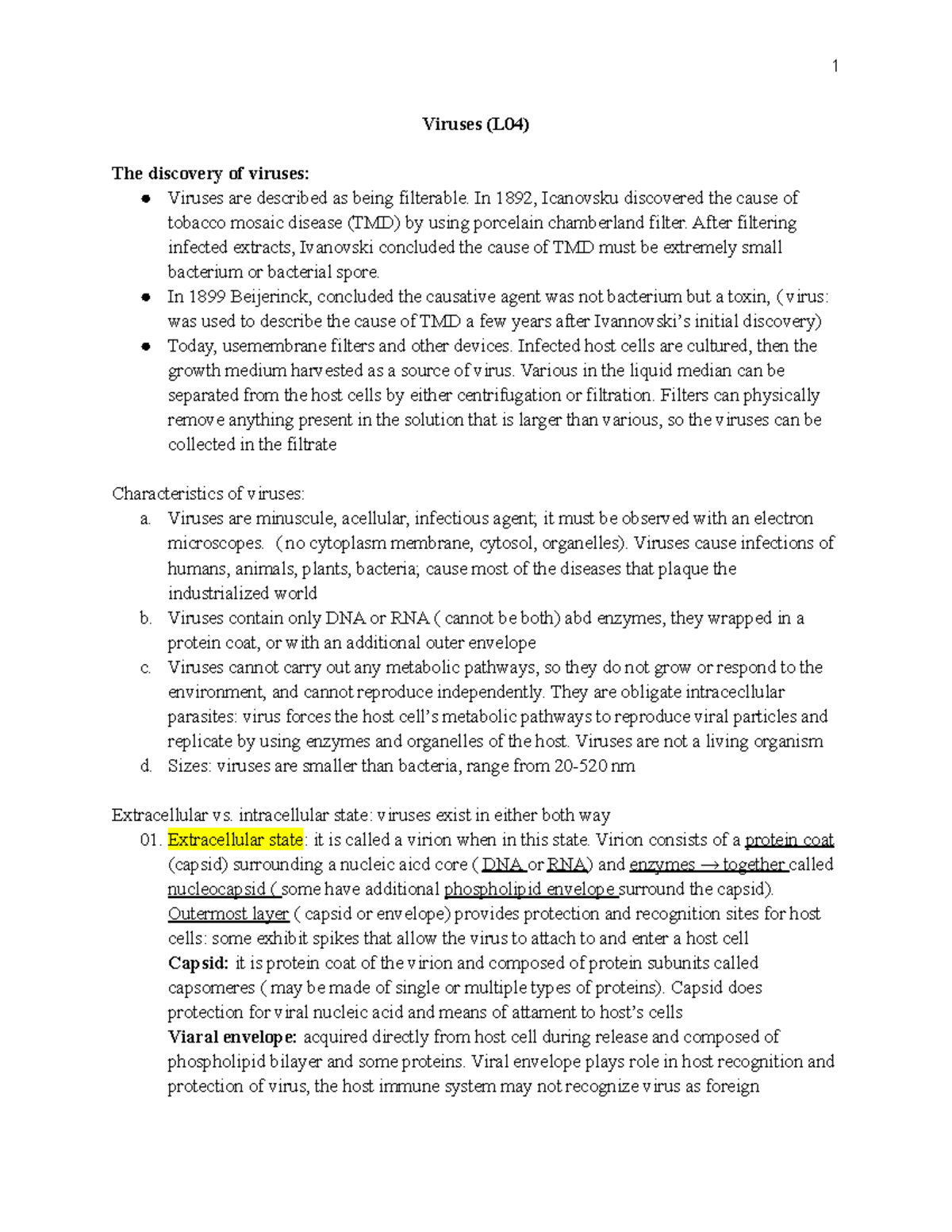 Viruses (L04) Viruses (L04) The discovery of viruses Viruses are
