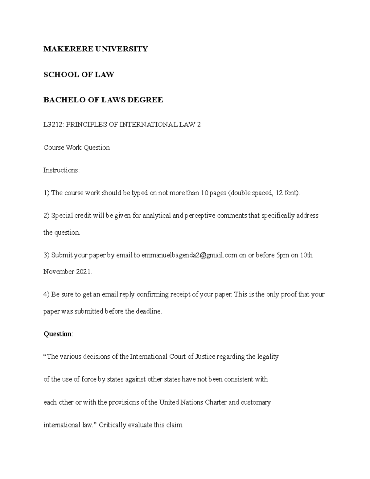 International LAW II Coursework MAKERERE UNIVERSITY SCHOOL OF LAW