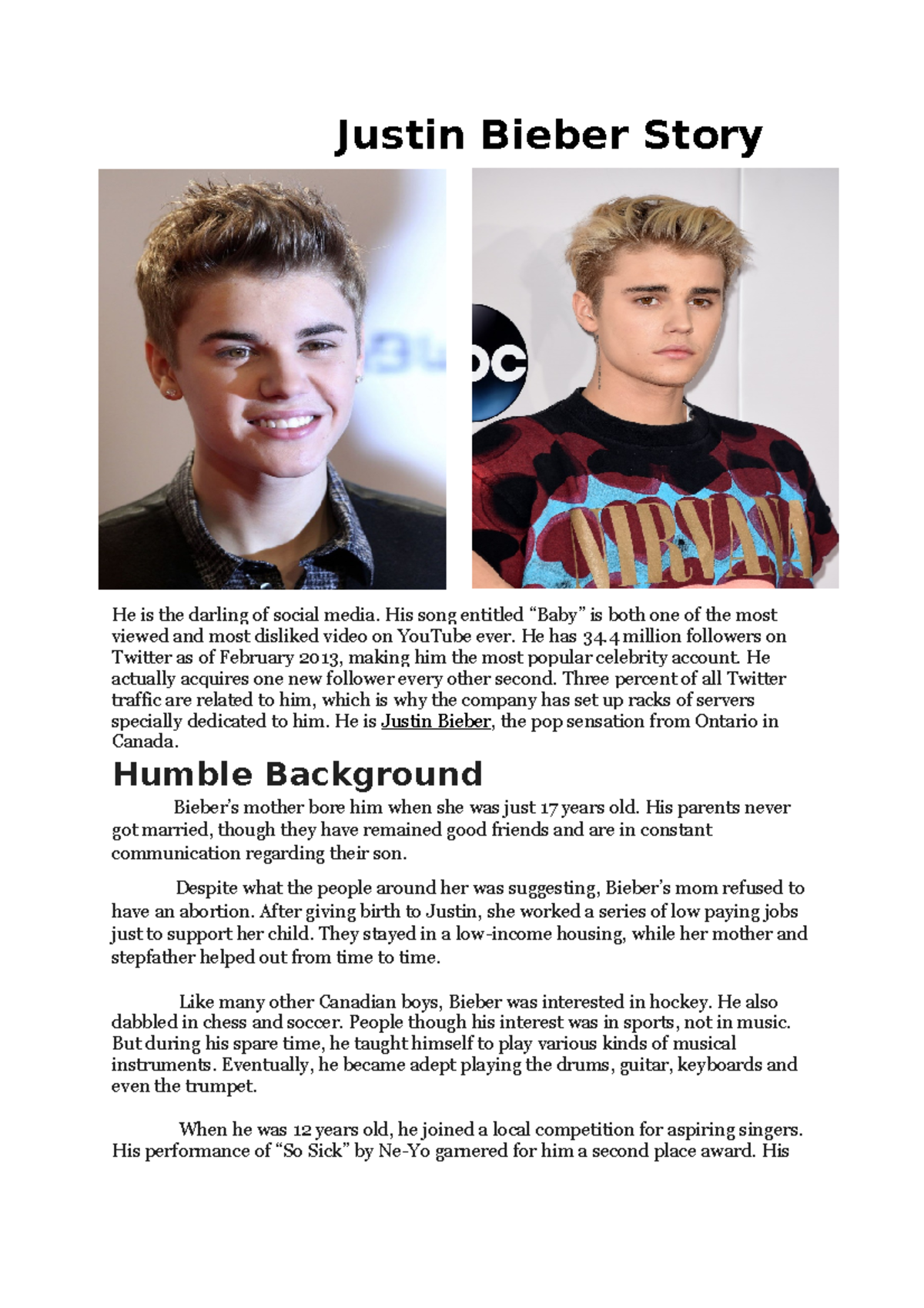 Justin-Bieber-Story - Justin-Bieber-Story - Justin Bieber Story He is