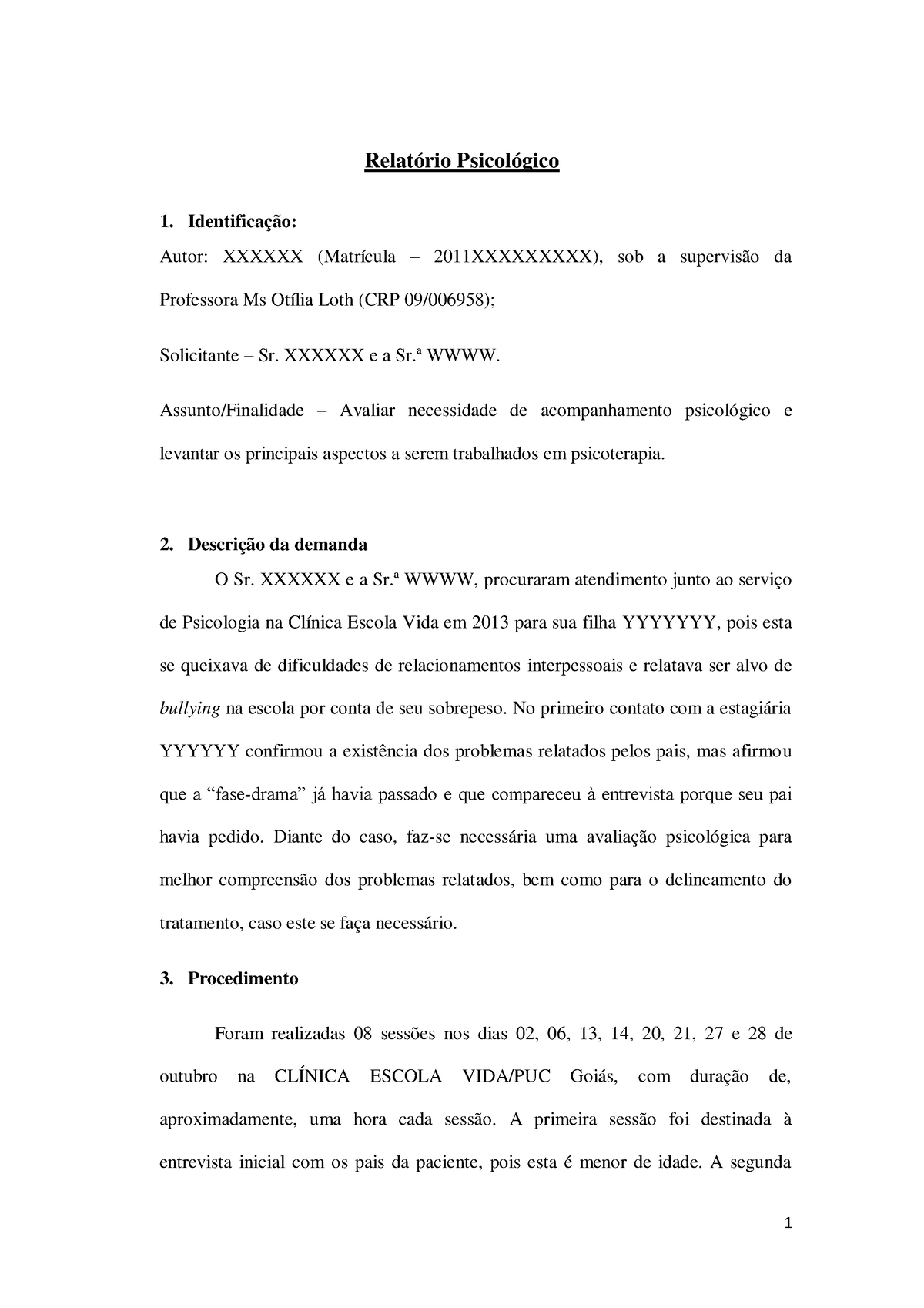 Modelo Laudo Adolescente Relatório Psicológico 1 Identificação Autor Xxxxxx Matrícula 5755