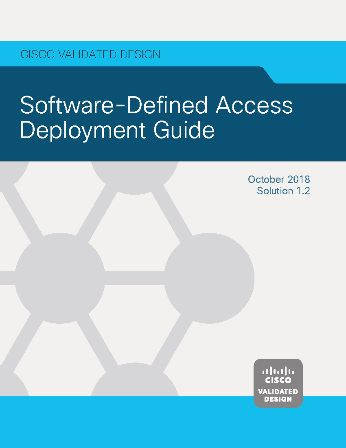 CVD Software Defined Access Deployment Guide Sol1dot2 2018 OCT - CISCO ...