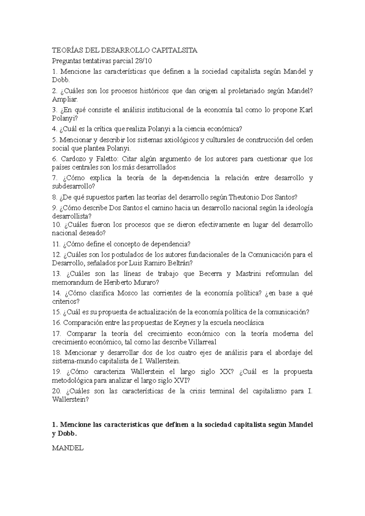 Preguntas-parcial-capitalista - TEORÍAS DEL DESARROLLO CAPITALSITA  Preguntas tentativas parcial 28/ - Studocu