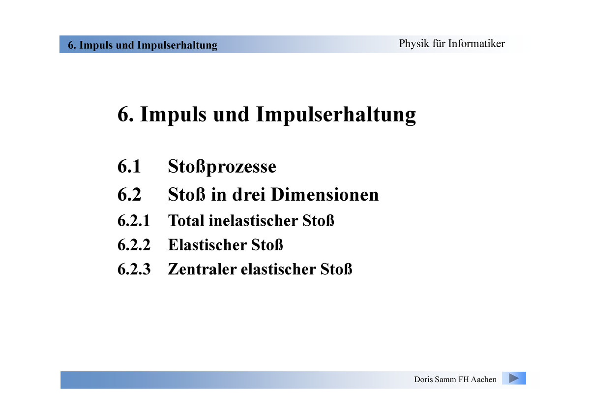 6 Impuls 2014 - Vorlesung Prof. Sam Physik - 6 Impuls Und ...