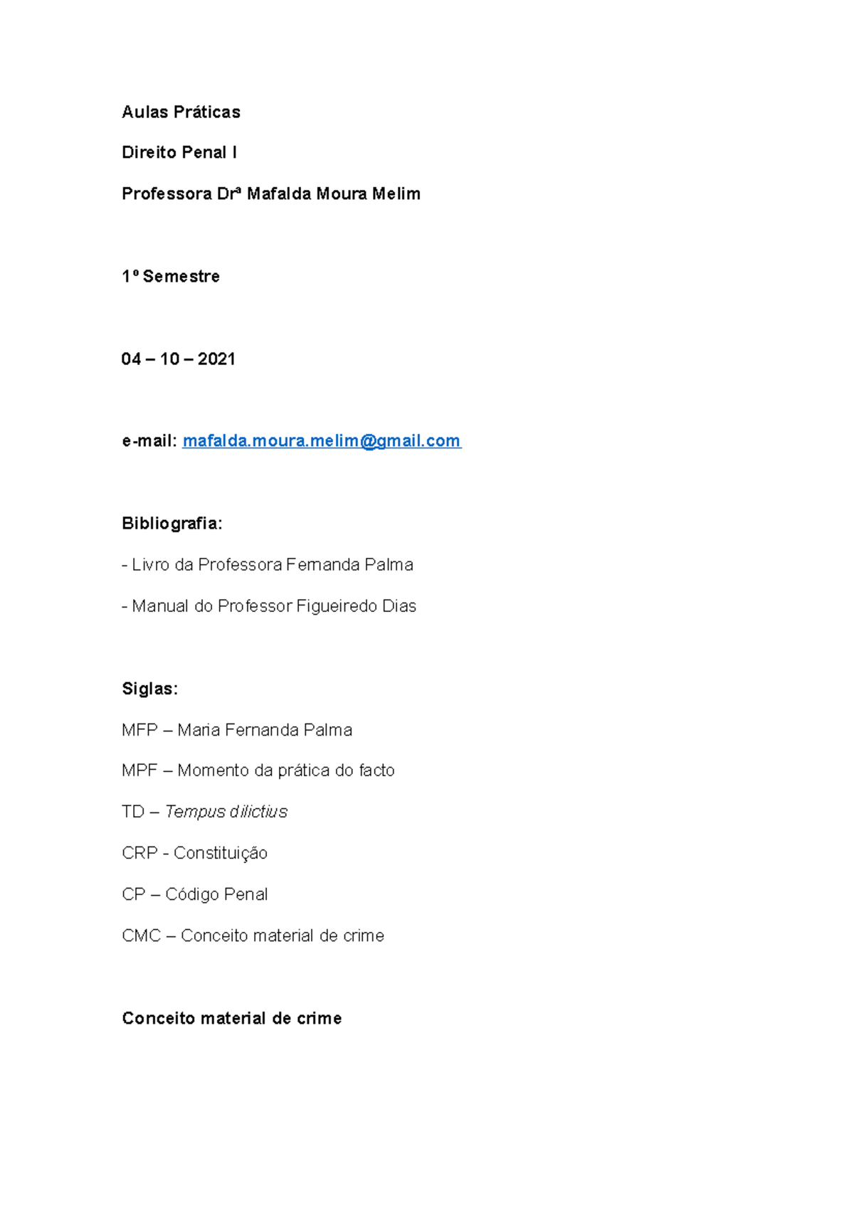 Aulas Práticas Direito Penal I Aulas Práticas Direito Penal I