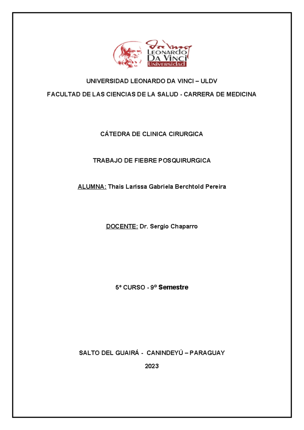 TRABAJO DE FIEBRE POSQUIRURGICA - UNIVERSIDAD LEONARDO DA VINCI – ULDV ...