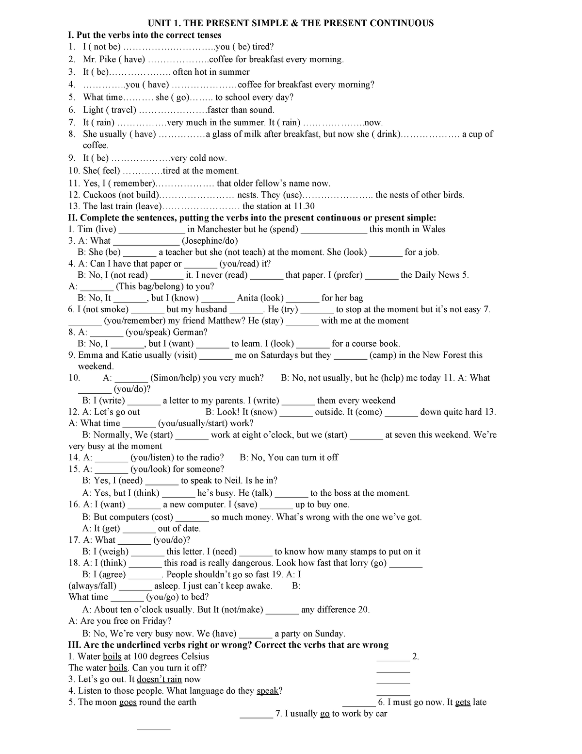 Bài tập Thì - practice senses - UNIT 1. THE PRESENT SIMPLE & THE ...