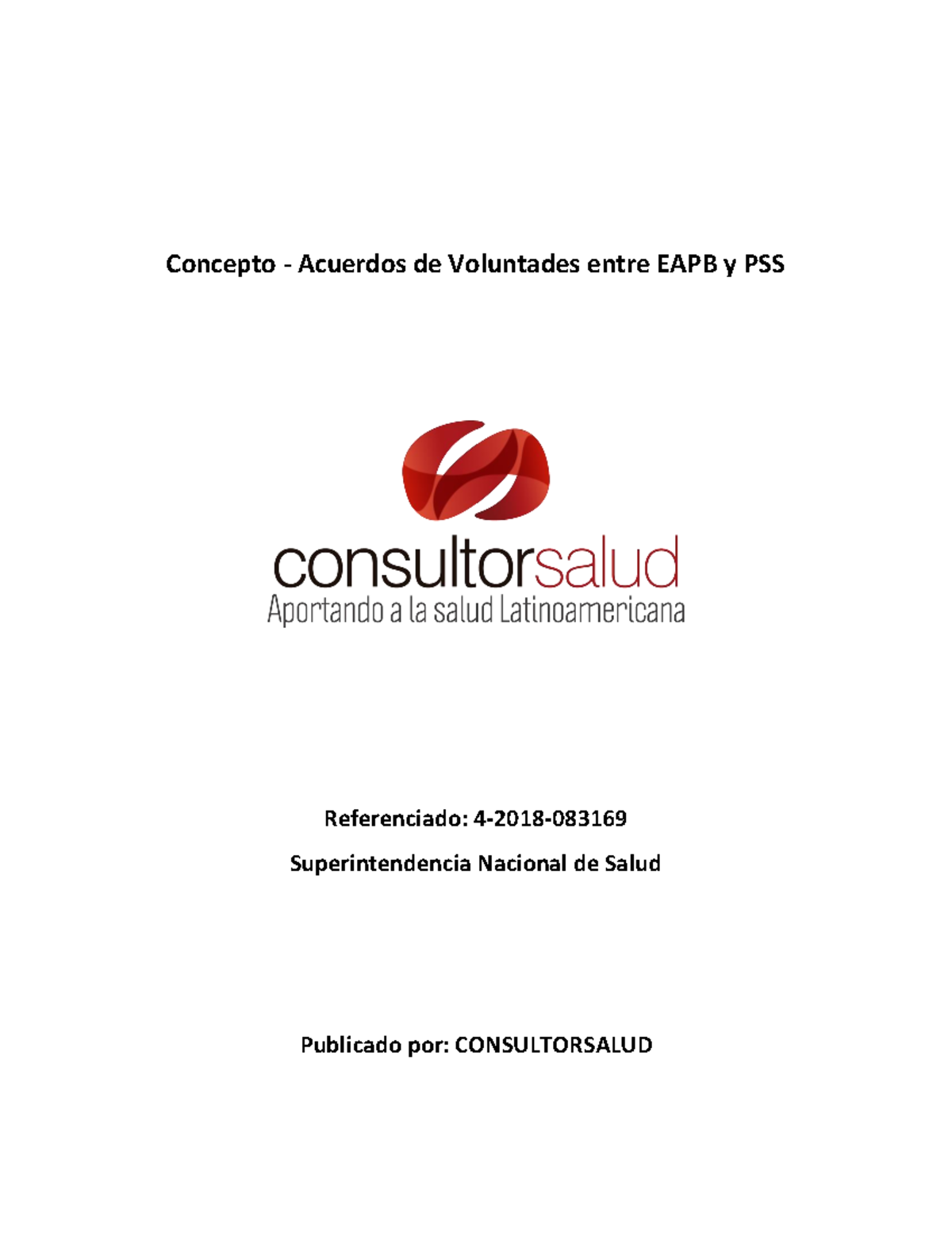 Acuerdos de voluntades entre eapb y pss - Concepto - Acuerdos de ...