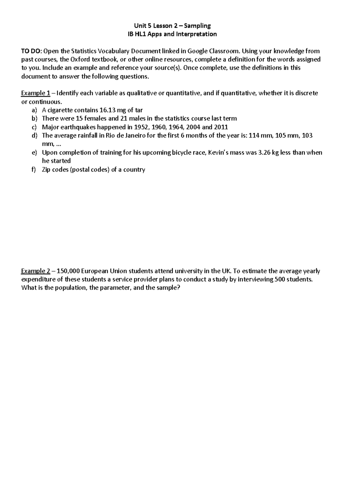 Copy of Unit 5 Lesson 2 Sampling Unit 5 Lesson 2 3 Sampling IB HL1