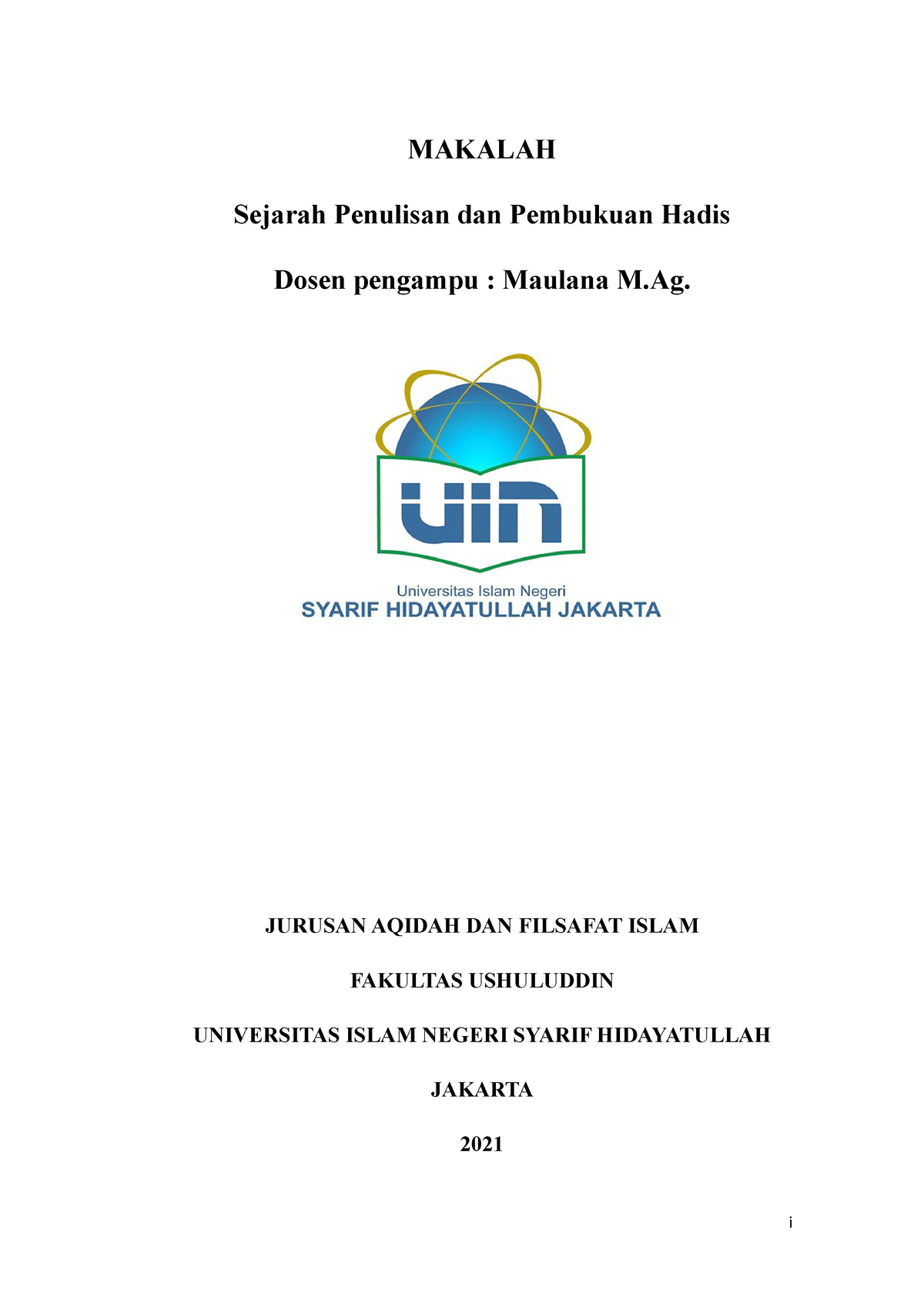 Sejarah Penulisan And Pembukuan Hadist Makalah Sejarah Penulisan Dan Pembukuan Hadis Dosen 9858