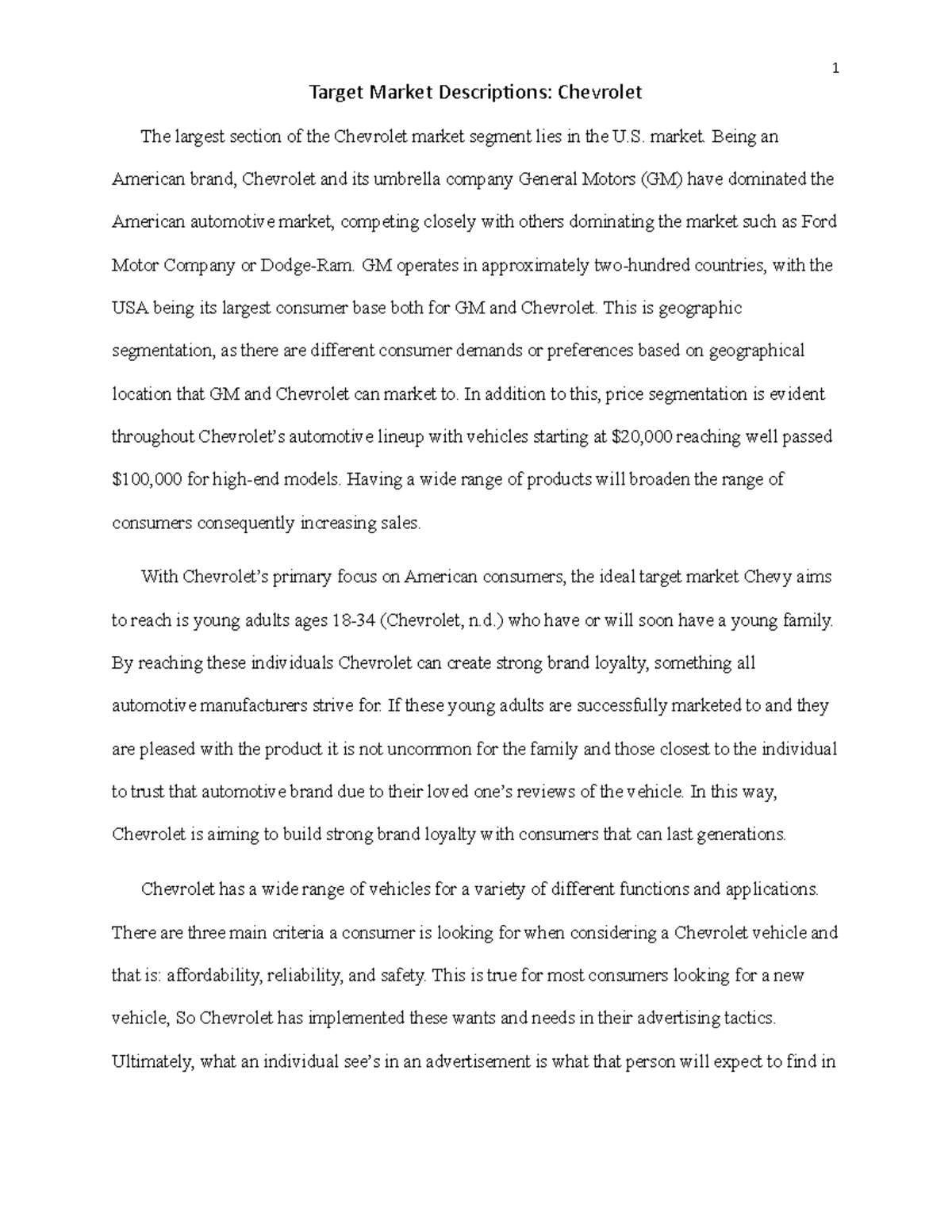MKT345 Target Market Description Target Market Descriptions Chevrolet The largest section of