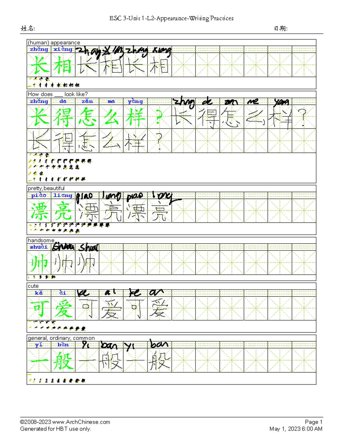 Chinese - 姓名: 日期: 长 (human) appearance zhâng 相 xiàng 长 How does ...