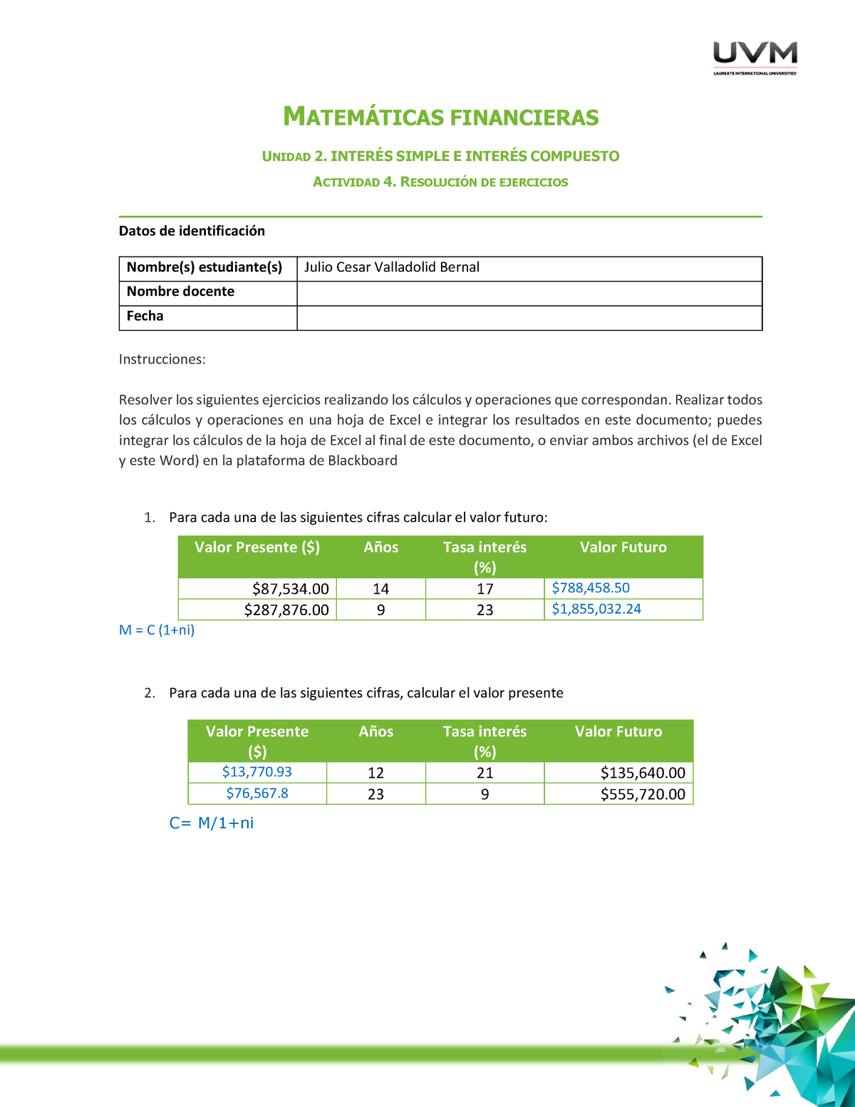 Actividad 4 Mate Financieras - MATEM¡TICAS FINANCIERAS UNIDAD 2. INTER ...