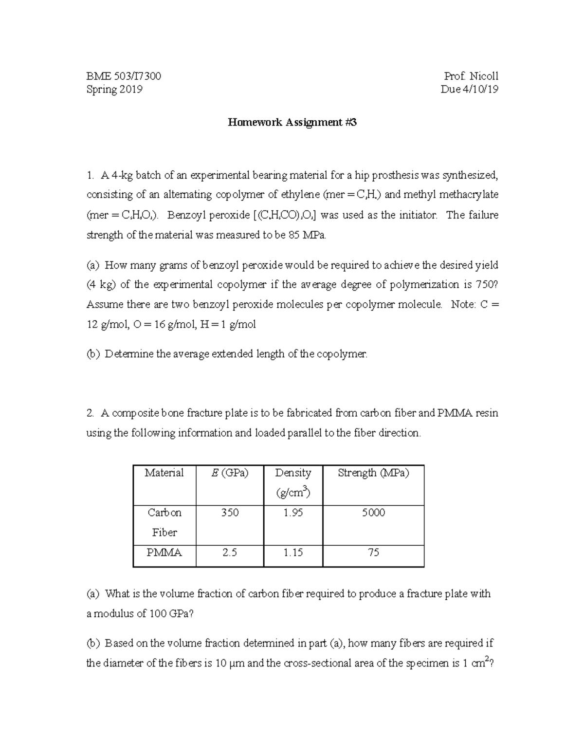 Homework 3 Solutions - BME 503/I7300 Prof. Nicoll Spring 2019 Due 4/10 ...