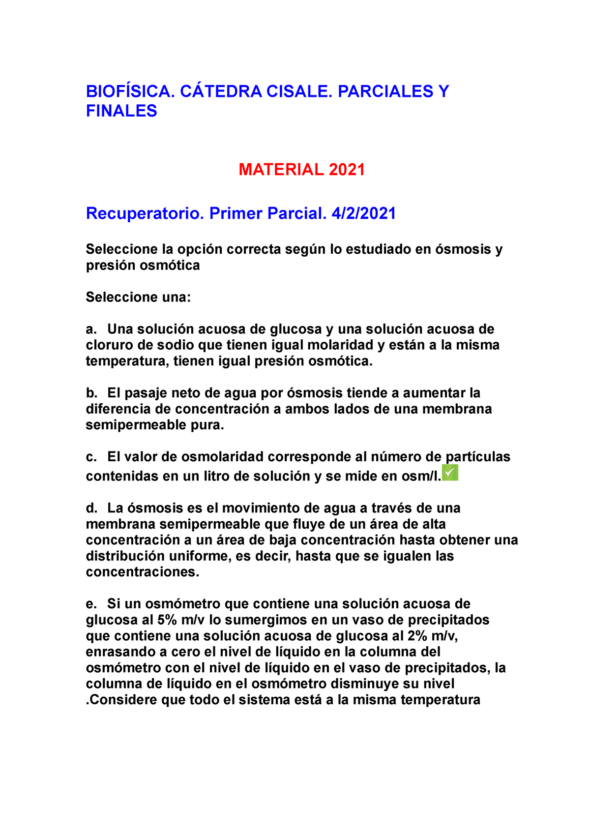 Parciales Y Finales 2020 2021 - BIOFÍSICA. CÁTEDRA CISALE. PARCIALES Y ...