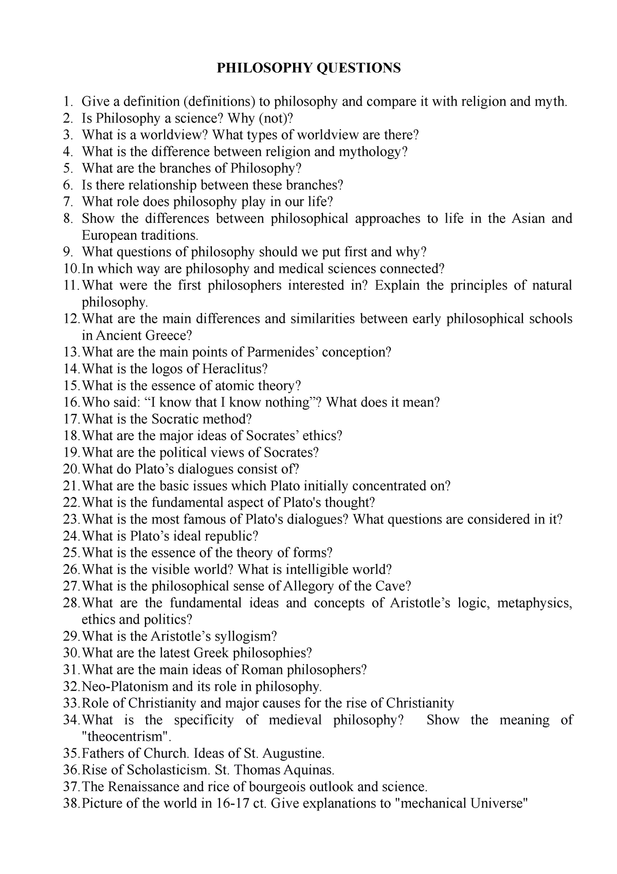 Philosophy questions - Grade: Year - PHILOSOPHY QUESTIONS 1. 2. 3. 4. 5 ...