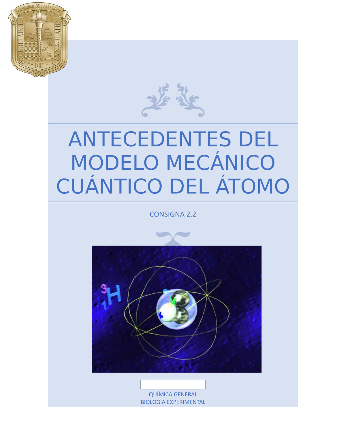 Antecedentes DEL Modelo Mecánico Cuántico DEL Átomo - ANTECEDENTES DEL MODELO  MECÁNICO CUÁNTICO DEL - Studocu