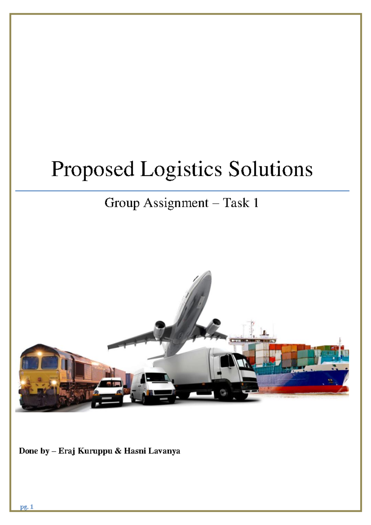 Task 1 logistics - Proposed Logistics Solutions Group Assignment – Task ...