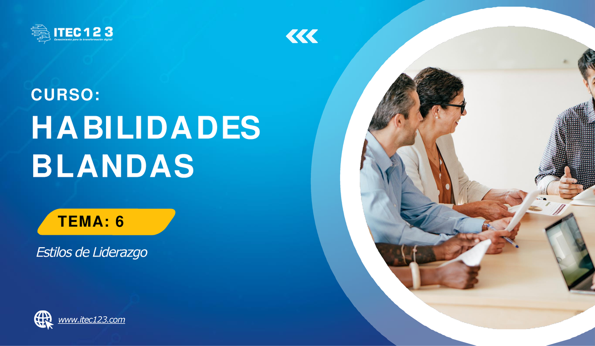 TEMA 6 - Habilidades Blandas - CURSO: HA BILIDA DES BLANDAS TEMA: 6 ...