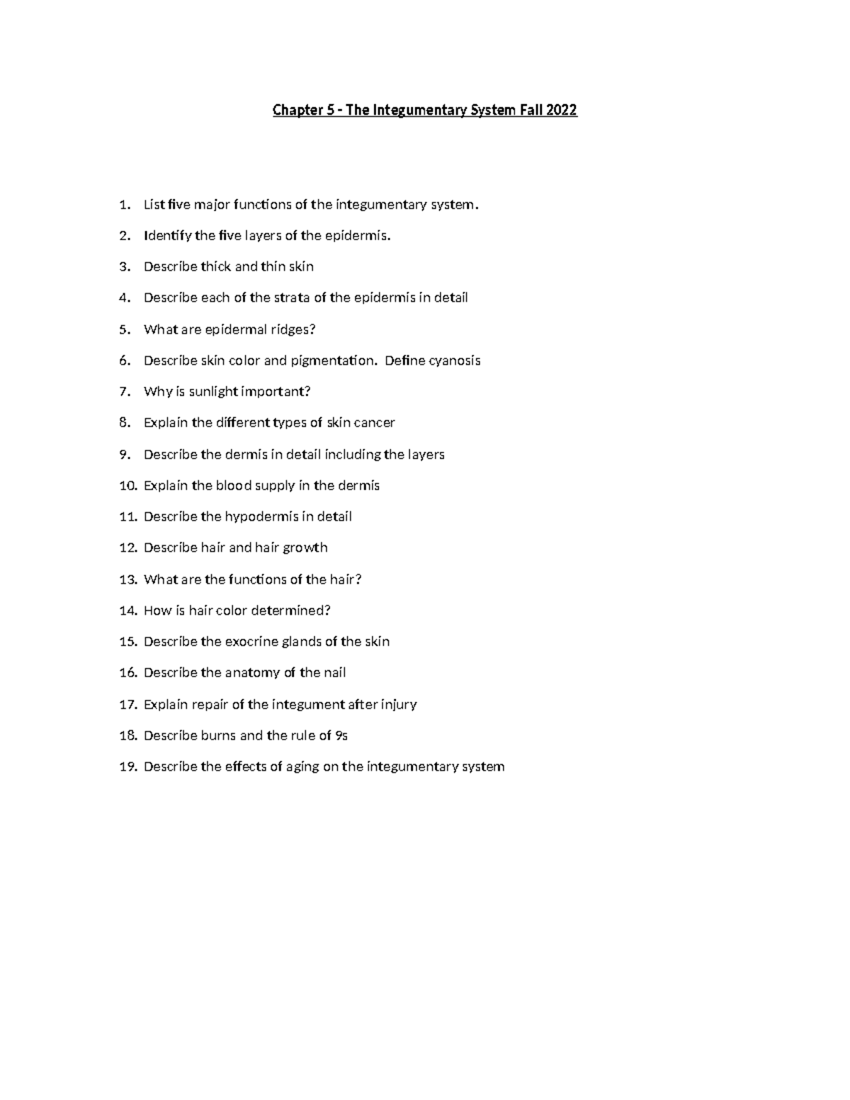 Chapter 5 The Integumentary System Review sheet Fall 2022 Chapter 5