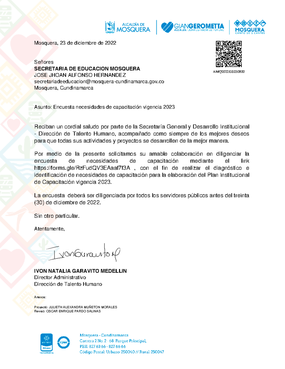 AMQ2022EE030800 - ASXSADXSA - Mosquera, 23 de diciembre de 2022 Señores