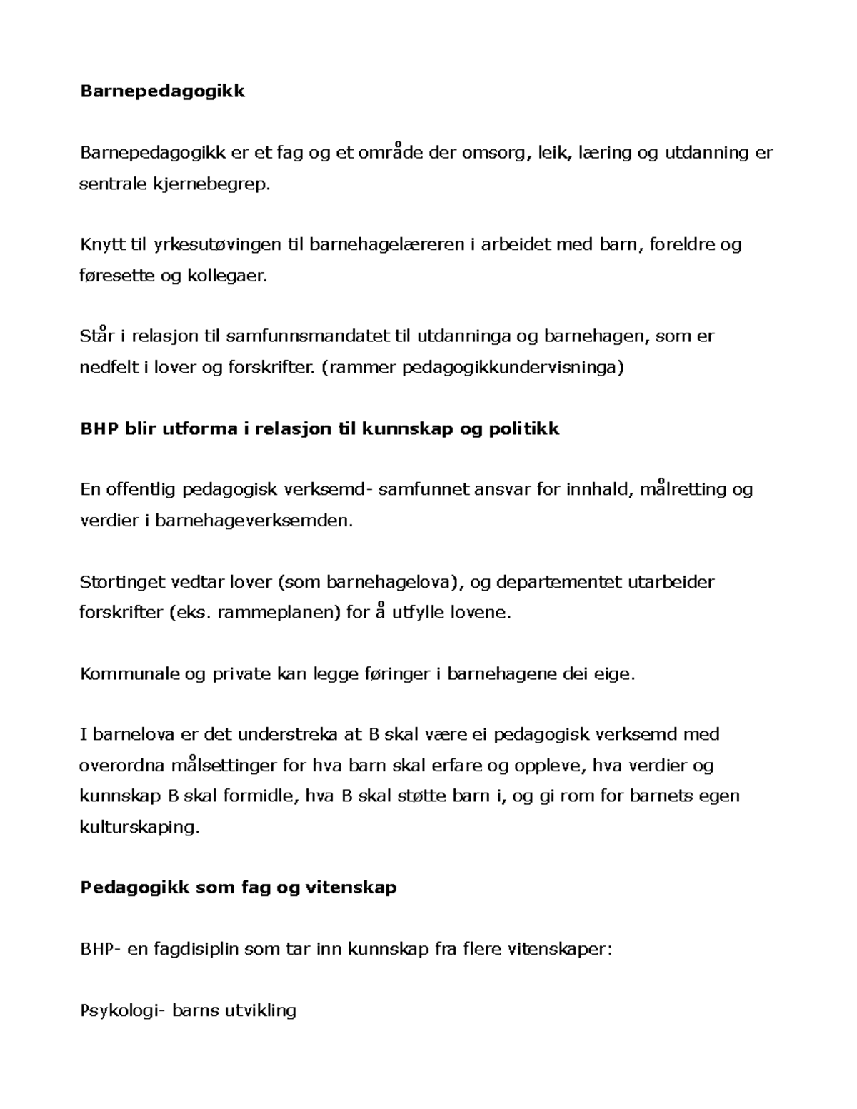 Notater Barnehagepedagogikk (pensum) Kap. 1 - Barnepedagogikk ...