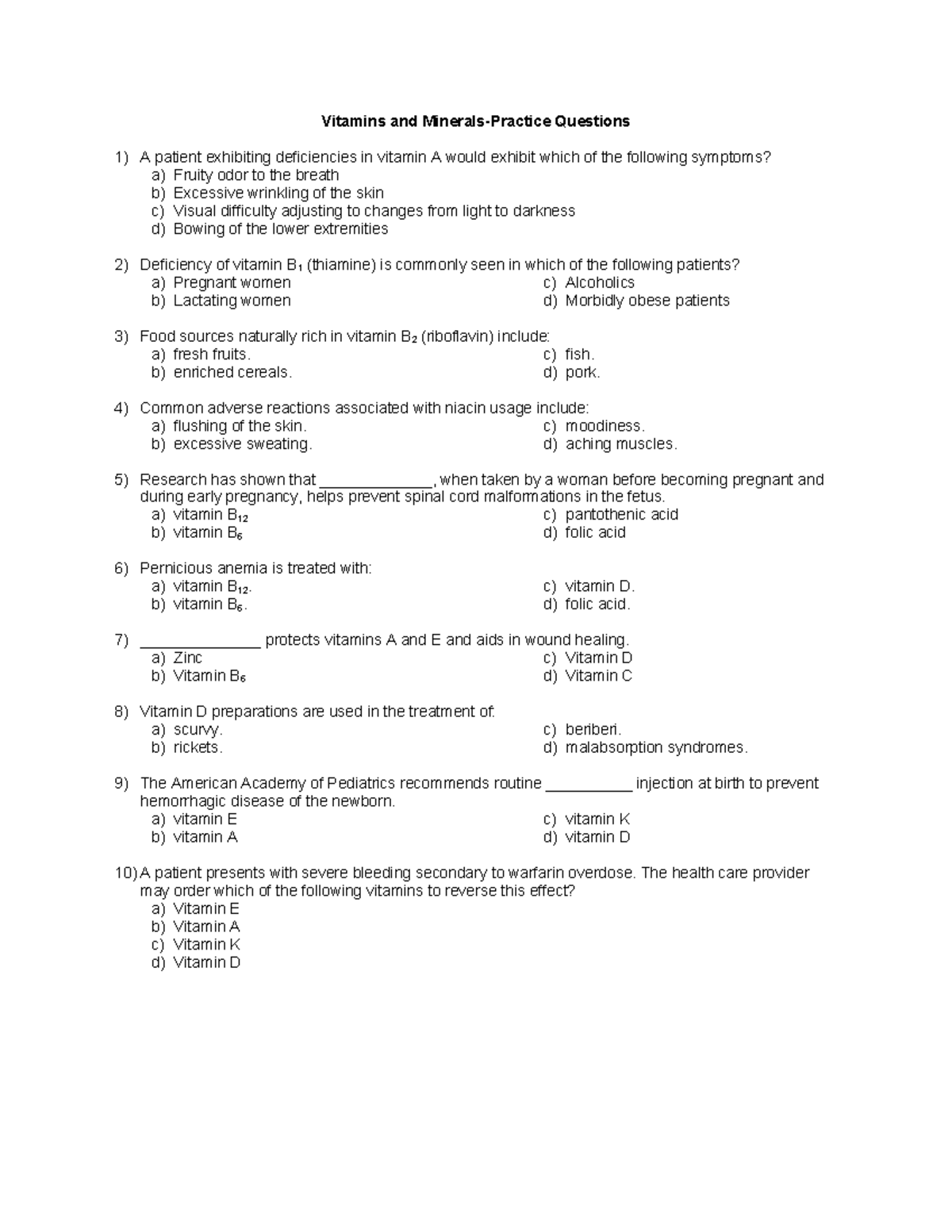 Vitamins and MineralsPractice Questions 1 b) enriched cereals. c