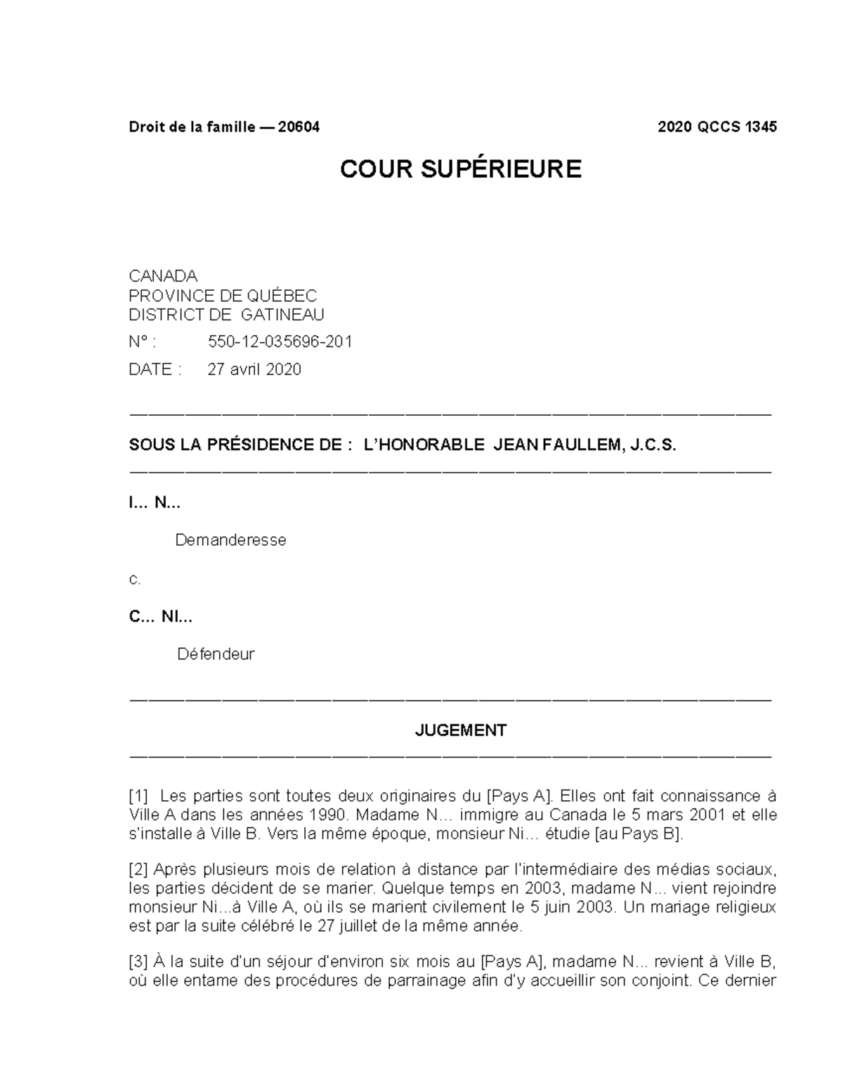 Jugement-2 - jugement - Droit de la famille — 20604 2020 QCCS 1345 COUR ...